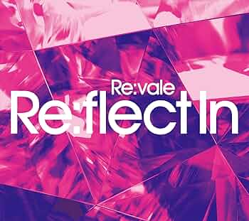「アイドリッシュセブン」～Re:flect In/Re:vale アイドリッシュセブン』Re:vale 2nd Album 